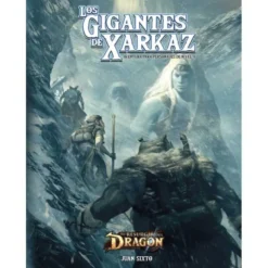Los Gigantes de Xarkaz (El Resurgir del Dragón)