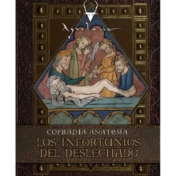 Los Infortunios del Deslechado