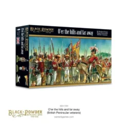 O'er The Hills And Far Away (British Peninsular Veterans)