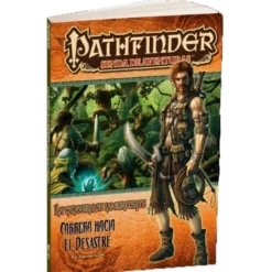 Pathfinder - La Calavera de La Serpiente 2: Carrera Hacia El Desastre