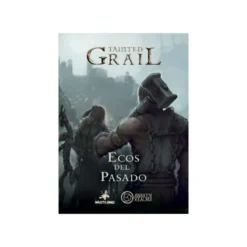 Tainted Grail: Ecos del pasado