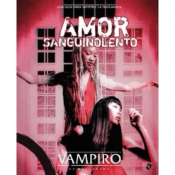 Vampiro: La Mascarada - Amor Sanguinolento